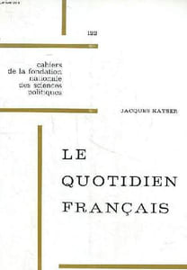 Le quotidien français Cahiers de la fondation nationale des sciences politiques N° 122