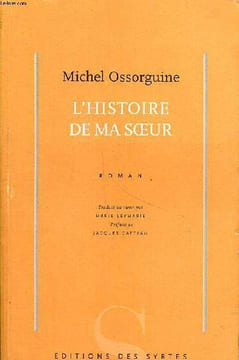 L'histoire de ma soeur. Ossorguine Michel