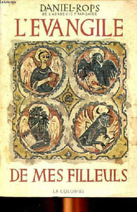 L'évangile de mes filleuls