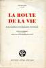 La route de la vie à la recherche d'un équilibre biologique. Sandoz L.-M.