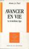 Avancer en vie Le troisième âge Petite encyclopédie moderne du christianisme. Thiel Marie-Jo