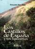 Los Castillos de Espana y sus fantasmas. Diaz-Plaja Fernando