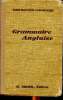 Grammaire anglaise Nouvelle édition revue. Gibb D. Roulier A. et Stryienski C.
