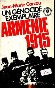 Un génocide exemplaire Arménie 1915 Collection Grand Document N° 17