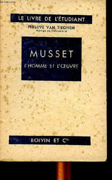Musset L'homme et l'oeuvre Collection le livre de l'étudiant. Van Tieghem Philippe