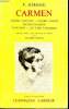 Carmen Collection Classiques Garnier Edition illustr&eacute;e. M&eacute;rim&eacute;e P.