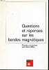 Questions et réponses sur les bandes magnétiques. Ritter Heinz