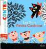 Les trois petits cochons Collection Mes p'tits contes.. Collectif