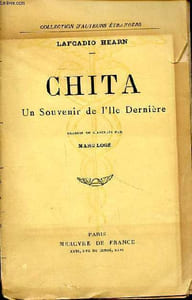 Chita Un souvenir de l'Ile Dernière Collection d'auteurs étrangers 5è édition.