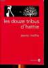 Les douze tribus d'Hattie. Mathis Ayana