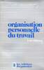 Organisation personnelles du travail Collection Les guides d'auto formation. Simonet Jean