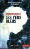 Les yeux bleus Collection Hugo poche N°234. Didier Sébastien