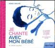 Je chante avec mon bébé Collection enfance et musique. Chaumié Agnès