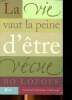 la vie vaut la peine d'être vécue. Lozoff Bo