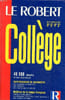 Le Robert Coll&egrave;ge dictionnaire. Collectif