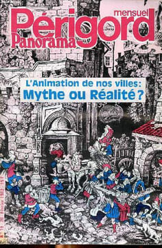 Périgors panorama N°19 du 20 février 1982 l'animation de nos villes: Mythe ou réalité Sommaire: Grandes familles du Périgord: les Rastignac; Une école ...