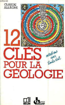 12 clés pour la géologie. Allègre Claude et Jeambar Denis
