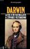 Darwin 1809-1882 la vie d'un naturaliste à l'époque victorienne Collection Un savant, une époque. Darwin