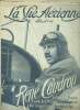 La vie aérienne illustrée N°16 du samedi 20 novembre 1920 René Caudron le célèbre constructeur d'avions, dont Mlle Bolland va prochainement piloter ...