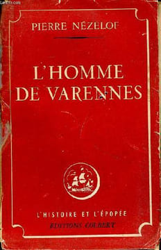 Pierre L'homme de Varennes Collection l'histoire et l'épopée. Nézelof