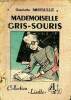 Mademoiselle Gris-souris Collection Lisette N°19. Robitaille Henriette