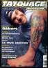 Tatouage Magazine N°3 Le style japonais Sommaire: le style japonais; Technique le recouvrement; Pratique: la douleur, l'annuaire du tatouage .... ...