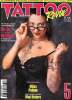 Tattoo revue N° 5 Mai 1997 Voyage dans l'univers de Tin-Tin Sommaire: Voyage dans l'univers de Tin-Tin; Tattos from planet Texas; A samoan ...