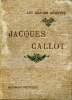Jacques Callot Biographie critique Collection les grands artistes. Bruwaert Edmond