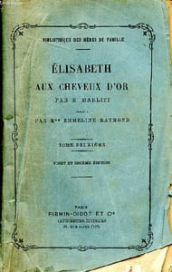 Elisabeth aux cheveux d'or Tome deuxième 21è édition Collection Bibliothèque des mères de famille