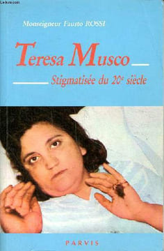 Teresa Musco Stigmatisée du 20è siècle. Monseigneur Rossi Fausto