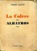 La colère des albatros. Luccin Pierre