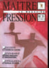 Maitre Pression le magazine N&deg;11 d&eacute;cembre 91 Sommaire: Le chemin du succ&egrave;s; Maitre pression et Brewmasters; le visiteur myst&egrave;re .... Collectif