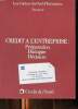 Crédit à l'entreprise: préparation dialogue décision Les cahiers du chef d'entreprise N°2 Sommaire: L'analyse des moyens humains et matériels; Les ...