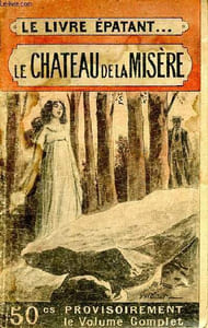 Le château de la misère
