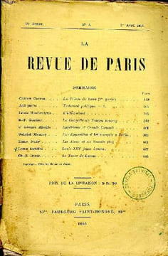 La Revue de Paris 17è année N° 7 1er avril 1910 Sommaire: La prison de verre; Testament politique; L'Ultra-violet; La conquête du Sahara touareg.... ...