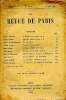 La revue de Paris 30è année N°5 1er mars 1923 Sommaire: Le roman d'un nouveau pauvre; Les pas effacés; Napoléon devant Antibes; la mise en valeur des ...
