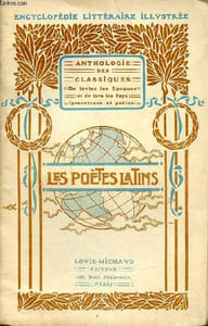 Les poètes latins Anthologie des classiques de toutes les époques et de tous les pays Collection Encyclopédie littéraire illustrée