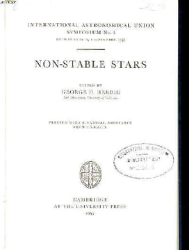 Non-stable stars Collection International astronomical union symposium N°3 held in Dublin, 1 september 1955 Sommaire: Instability in dwarf stars of ...