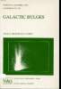 Galactic bulges proceedings of the 153th symposium of the international astronomical union, held in Ghent, Belgium, August 17-22, 1192. Dejonghe H. et ...