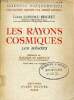 Les rayons cosmiques Les mésons Collection Sciences d'aujourd'hui. Leprince-Ringuet Louis