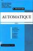 Automatique Tome 1 Systèmes séquentiels à niveau systèmes asservis linéaires continus Collection du conservatoire national des arts et métiers.. ...
