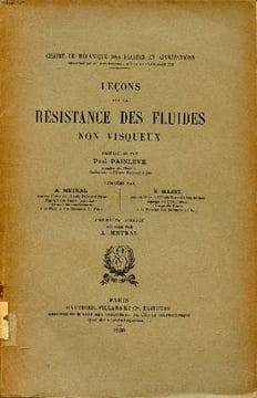 Leçons sur la résistance des fluides non visqueux. Painlevé Paul