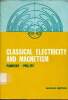Classical electricity and magnetism second edition. Panofsky Wolfgang K.H. et Phillips Melba