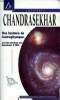 Chandrasekhar une histoire de l'astrophysique suivi des entretiens avec Kameshwar C. Wali Collection Latitudes. Wali Kameshwar C.