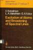 Excitation of atoms and broadening of spectral lines. Sobelman I.I., Vainshtein L.A. and Yukov E.A.