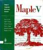 Maple V Language reference manual. Collectif