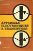 Appareils électroniques à transistors Terminologie des transistors; leur utilisation dans les appareils de laboratoire, dans les montages industriels ...