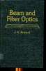 Beam and fiber optics. Arnaud J.A.