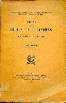 Leçons sur les séries de polynomes à une variable complexe. Montel Paul
