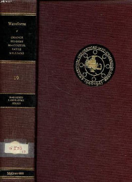 Waveforms Collection Radiation laboratory series Vol. 19 Sommaire: Operations of waveforms with linear circuit elements; Operations with nonlinear ...